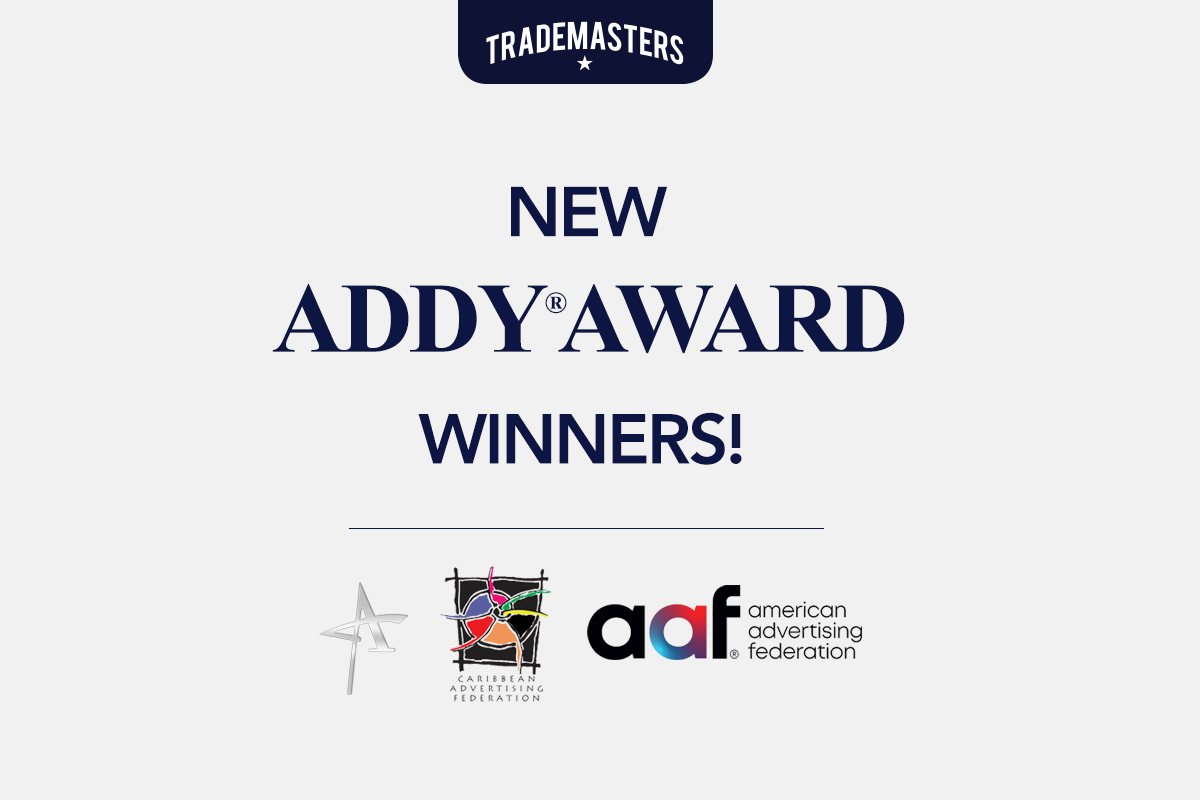 Addy Awards, American Advertising Federation, Barbados, Design, Trademasters, Trademarketing, Marketing